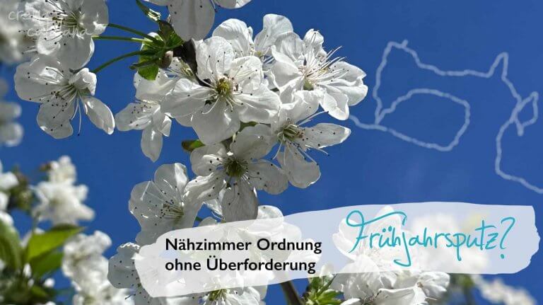 Nähzimmer Frühjahrsputz